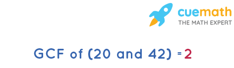 GCF of 20 and 42