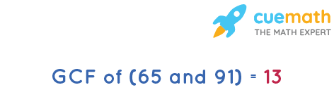 GCF of 65 and 91