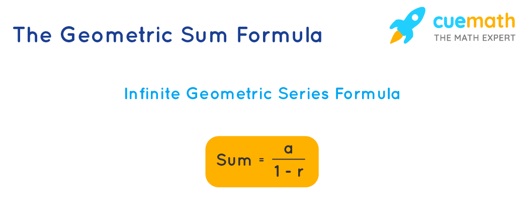 Infinite Geometric Series Formula